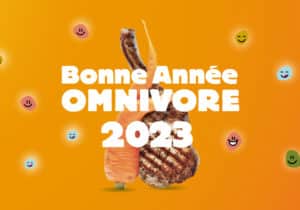Bonne année omnivore 2023 !