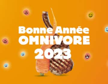 Bonne année omnivore 2023 !